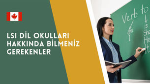 LSI Dil Okulları Hakkında Bilmeniz Gerekenler