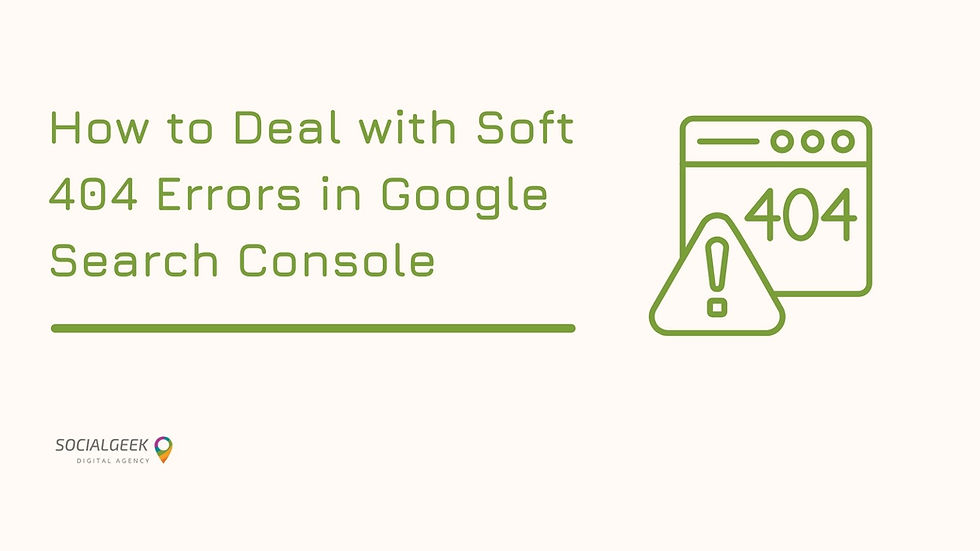 How to Deal with Soft 404 Errors in Google Search Console