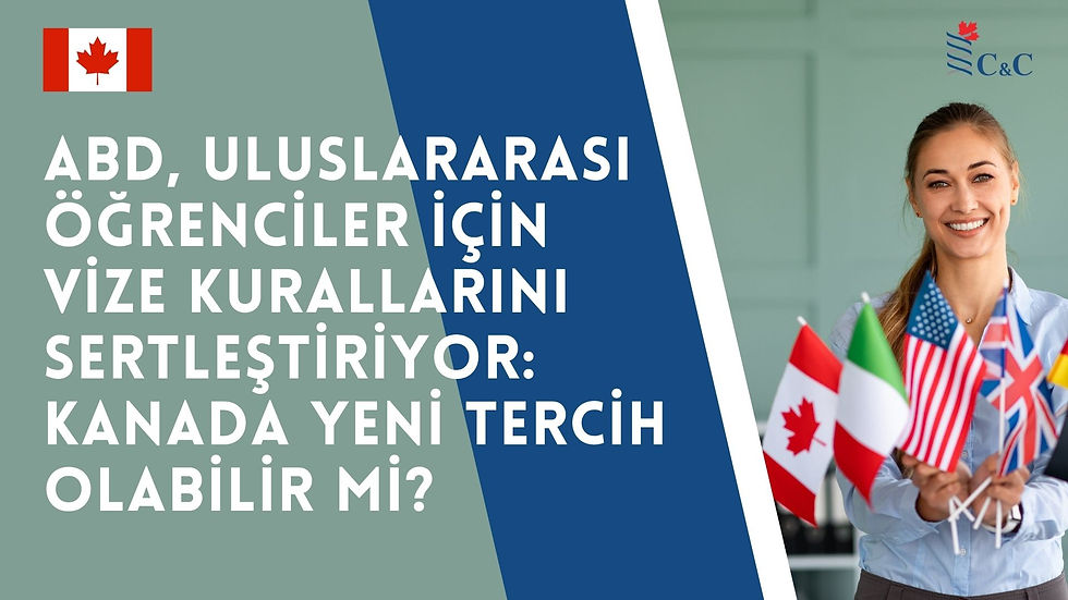 ABD, uluslararası öğrenciler için vize kuralları; Kanada bayrağı ve gülen kadın, C&C logosu.