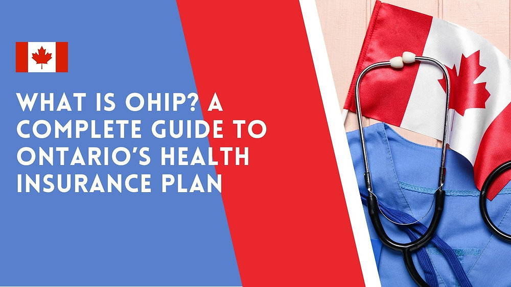 Ohip What Is OHIP? A Complete Guide to Ontario’s Health Insurance Plan | C&C ...