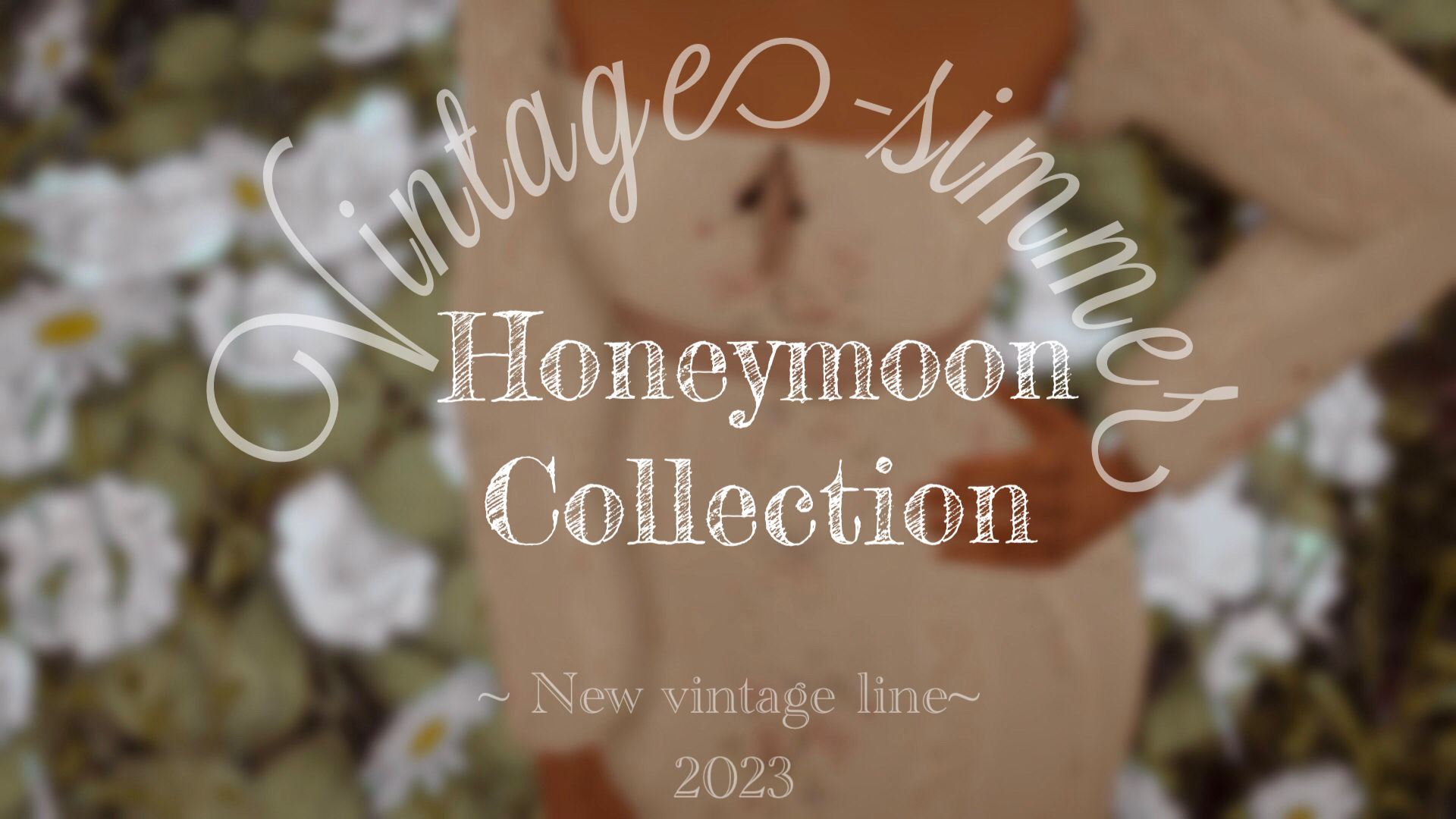 ˗ˏˋHoneymoon Collection ˎˊ˗