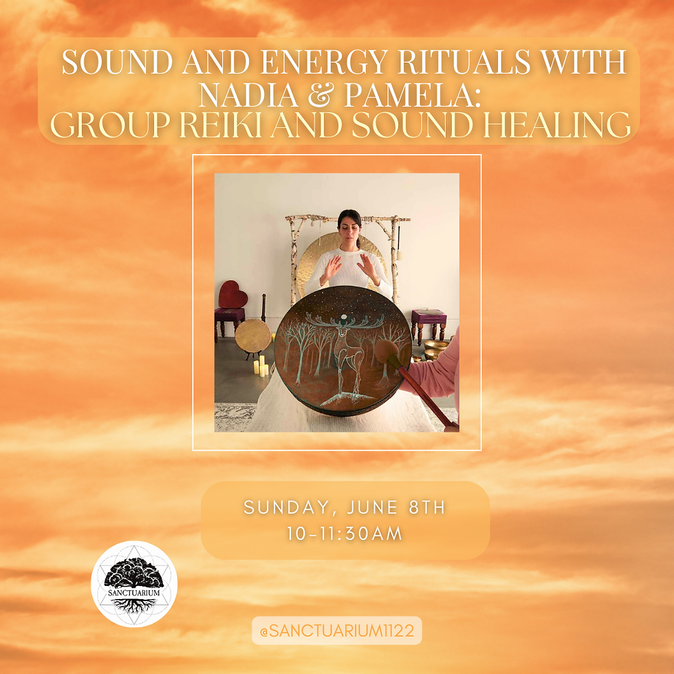 Group Reiki and Sound Healing with Nadia and Pamela - JUNE Edition (weekend)