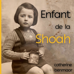 Podcast Enfant de la Shoah