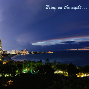 Tropical Night falls...