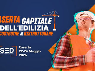 SED Edilizia Caserta 2026: il grande evento dell’edilizia italiana 22/24 Maggio  – Prenota subito il tuo stand! 