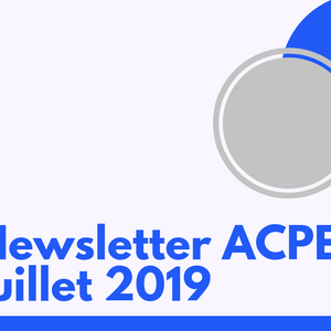 NEWSLETTER – Juillet 2019