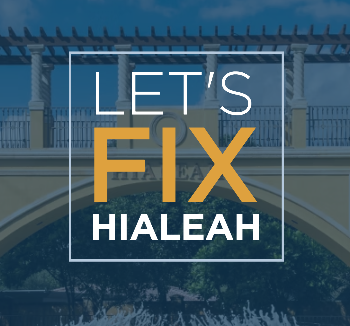 Foto del escritor: LET'S FIX HIALEAH