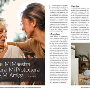Mi Madre, Mi Maestra, Mi Mentora, Mi Protectora, Mi Guía, Mi Amiga