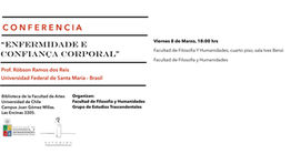 Conferencia: "“Enfermidade e Confiança Corporal” Prof. Róbson Ramos dos Reis, 8 de marzo (Chile