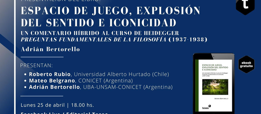 [Presentación] Espacio de juego, explosión del sentido e iconicidad de Adrián Bertorello