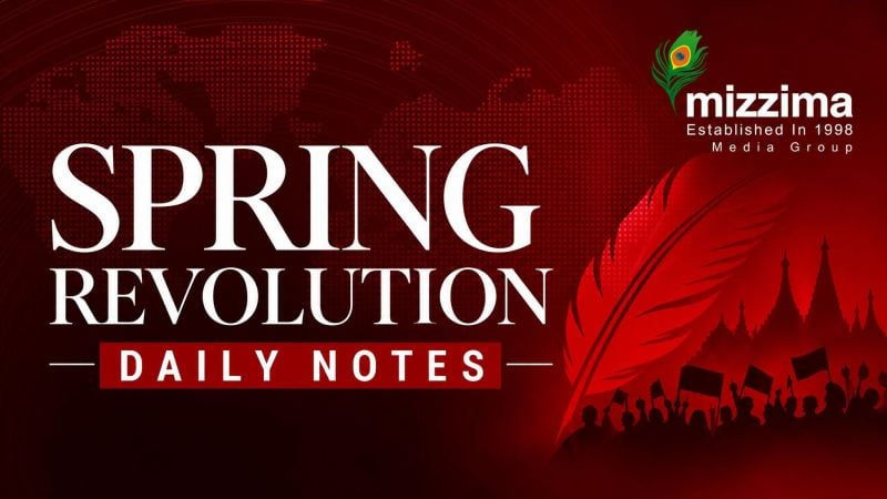 Spring Revolution – Mizzima Daily Notes