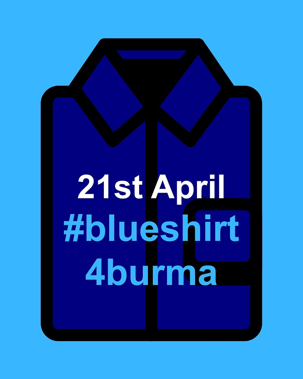 Blue Shirt Day 21st April: Stand With Political Prisoners in Burma