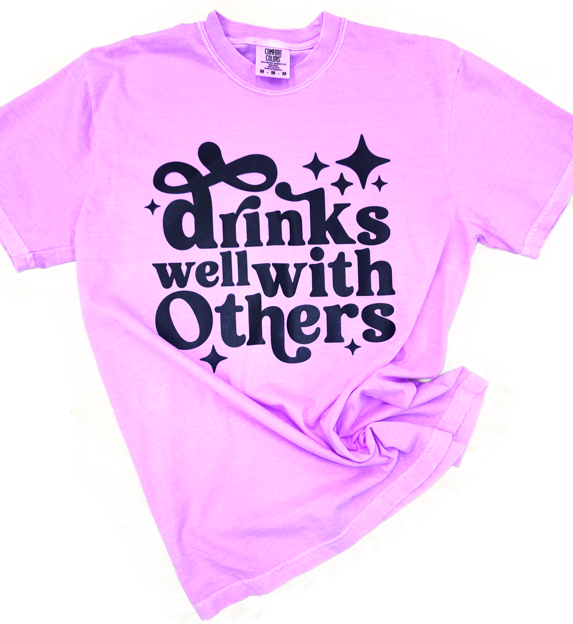 Drinks Well with Others T-shirt