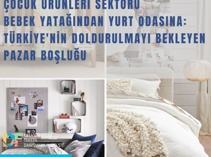 Türkiye'de Çocuk ve Genç Odası Tekstilinde Pazar Boşluğu | Pazar Analizi 2026