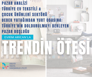 Türkiye'de Çocuk ve Genç Odası Tekstilinde Pazar Boşluğu | Pazar Analizi 2026