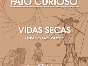 Fato Curioso Resenha: Vidas Secas