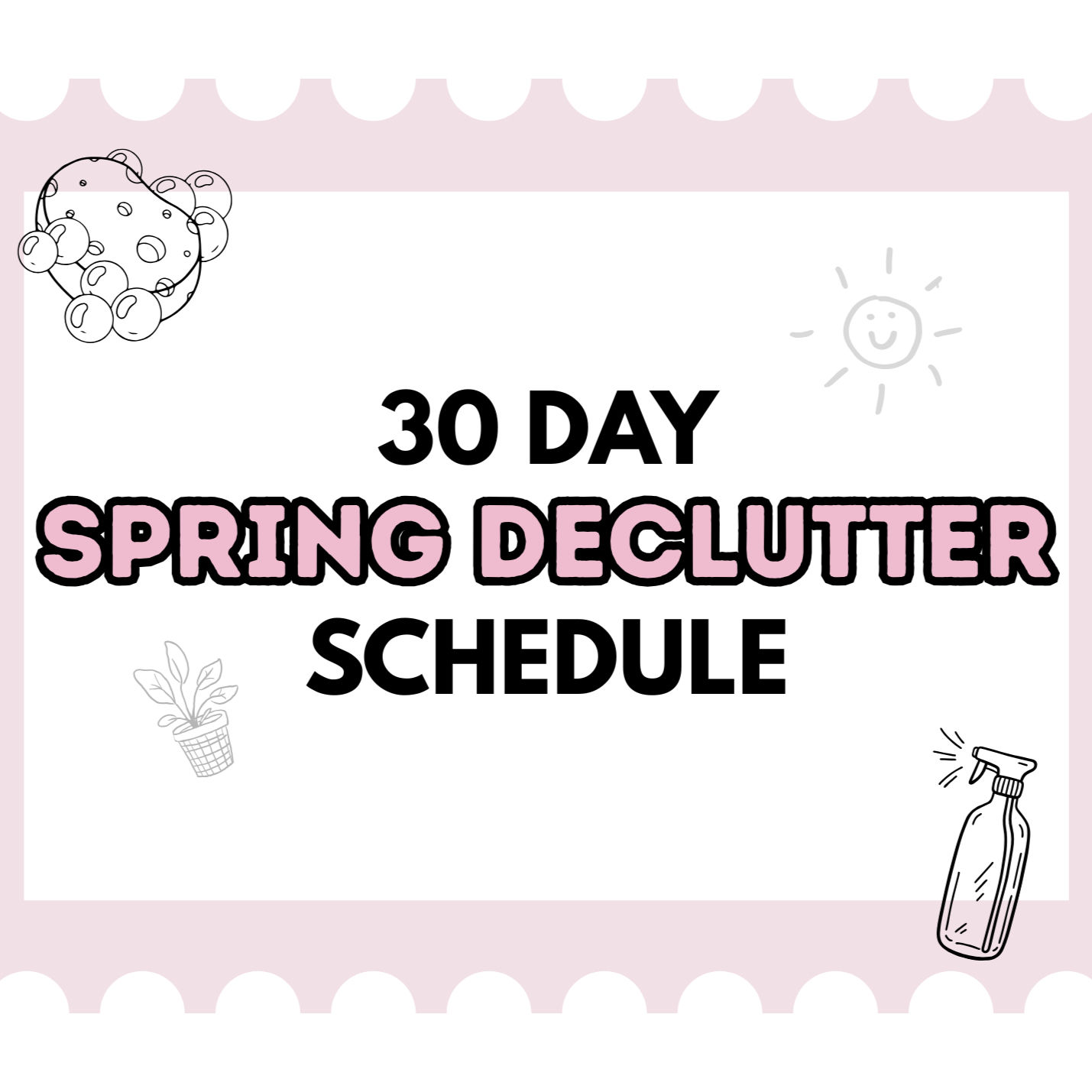30 Day Spring Declutter Schedule