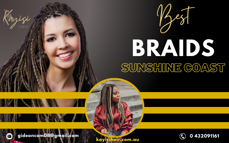 Best braids Sunshine coast