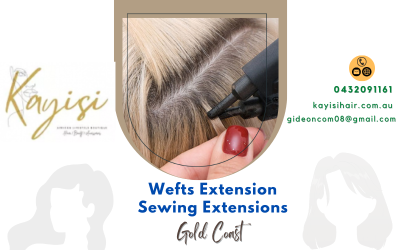 Wefts extension sewing extensions Gold Coast