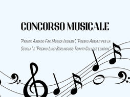 Concorso musicale “Premio Abbado Far Musica Insieme”, “Abbiati per la Scuola” e “LuigiBerlinguer-Trinity College London” per studenti delle scuole di ogni ordine e grado, lavori entro il 19/5/2025