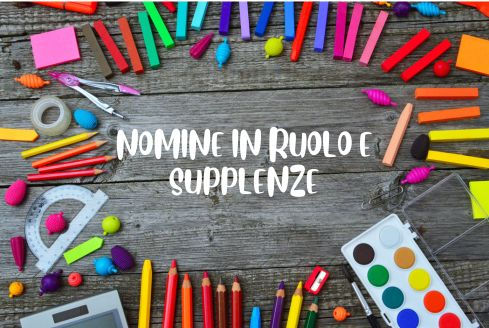 NOMINE IN RUOLO E CATTEDRE DISPONIBILI PER SUPPLENZE PER L’A.S. 2023-24
