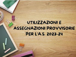 INTESA SULLE UTILIZZAZIONI E ASSEGNAZIONI PROVVISORIE PER L’A.S. 2023-24