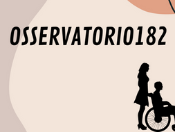 OSSERVATORIO182: TUTELA AGLI ALUNNI DISABILI E ALLE FAMIGLIE
