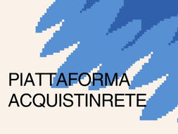 PIATTAFORMA ACQUISTINRETE E DIGITALIZZAZIONE DEGLI ACQUISTI, WEBINAR DEL MINISTERO E CONSIP PER LE SCUOLE