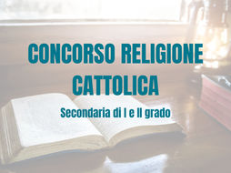 Concorso IRC scuola secondaria di I e II grado, presentazione delle istanze per partecipare nelle commissioni dal 16 luglio al 2 agosto 2024