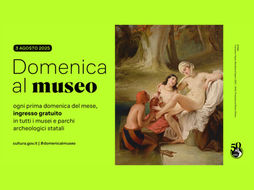 Domenicalmuseo, il 3 agosto ingresso gratuito nei musei e nei parchi archeologici statali