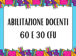ABILITAZIONE DOCENTI 60 E 30 CFU: AGGIORNAMENTO ELENCO BANDI (26 LUGLIO)