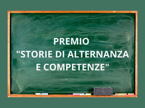 Scuola: Premio “Storie di Alternanza e Competenze” 2026, bando con premi nazionali fino a 20.000 euro. Ecco tutte le categorie in gara