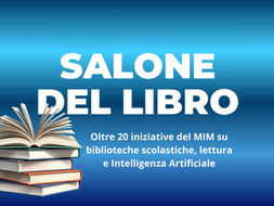 Salone del Libro 2026: il MIM porta a Torino oltre 20 iniziative tra lettura e Intelligenza Artificiale