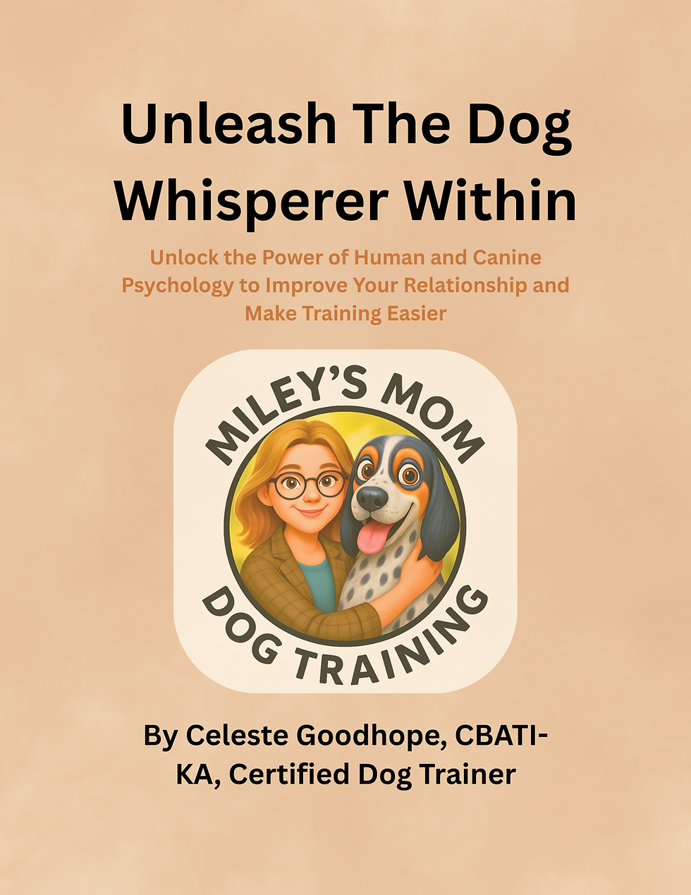 Unleash The Dog Whisperer Within PDF Book