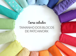 Como calcular o tamanho dos blocos de patchwork