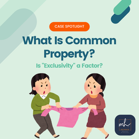 What is Common Property? Insights from AUM Capital Sdn Bhd v Menara UOA Bangsar Management Corporation