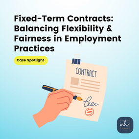 Fixed-Term Contracts: Balancing Flexibility and Fairness in Employment Practices