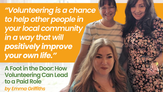 A Foot in the Door: How Volunteering Can Lead to A Paid Role