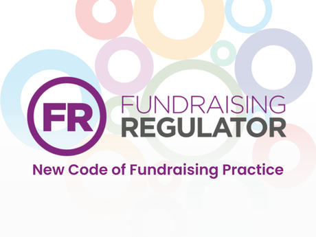 New Code of Fundraising Practice: Strengthening Standards for Ethical and Effective Fundraising