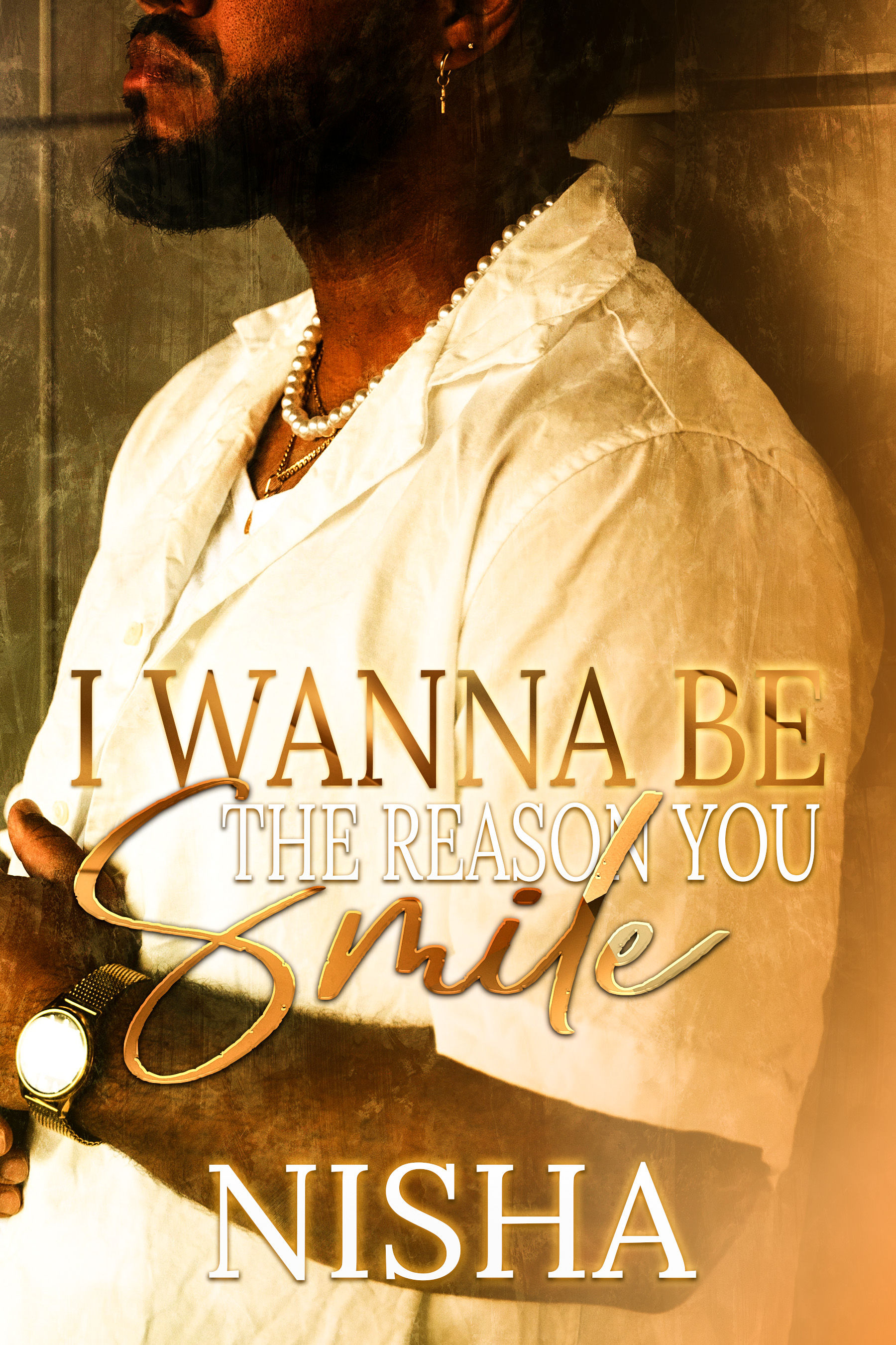I Wanna Be The Reason You Smile Paperback