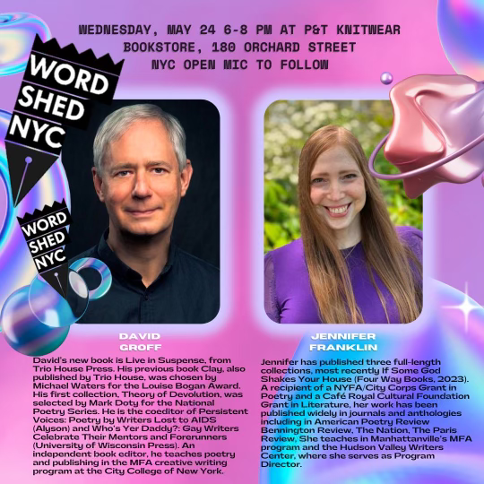 WordShedNYC Reading Series Featuring Jennifer Franklin and David Groff 