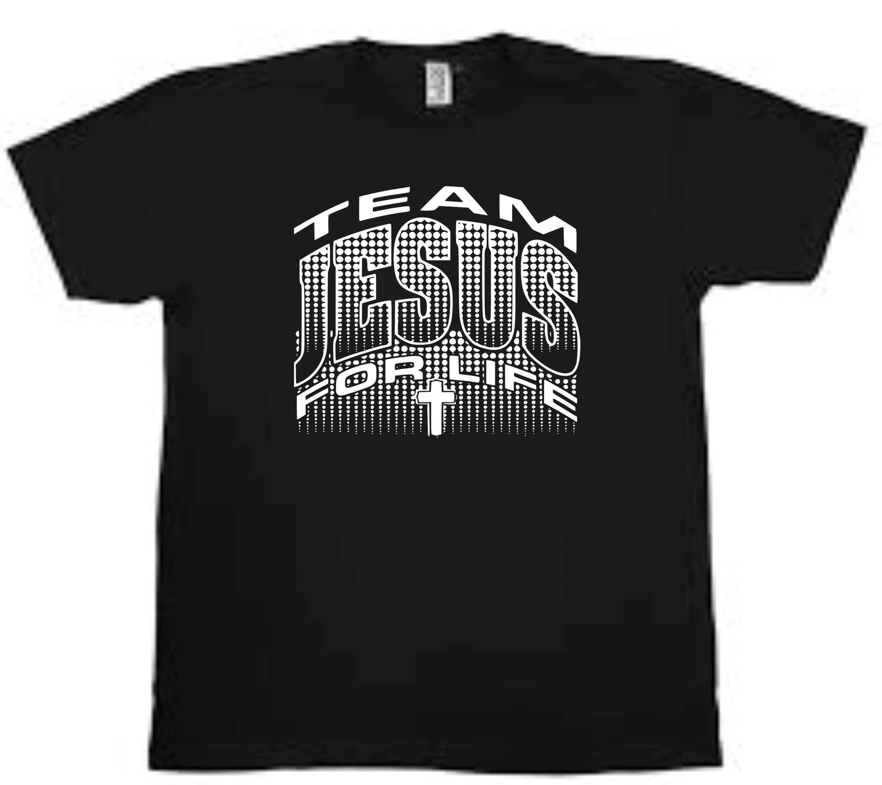 T-Shirt/Team Jesus For Life