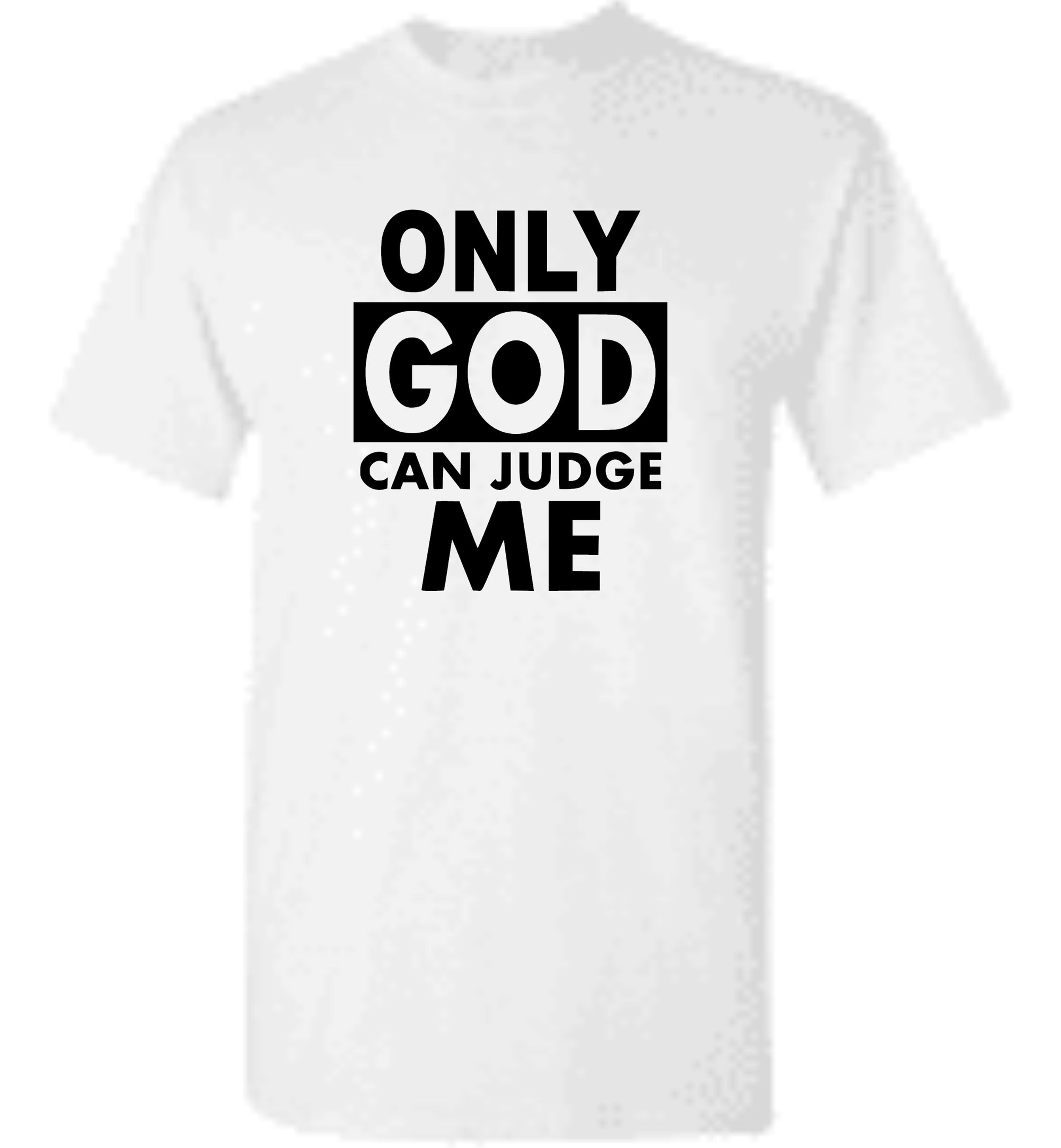 ONLY GOD