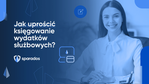 Jak uprościć księgowanie wydatków służbowych