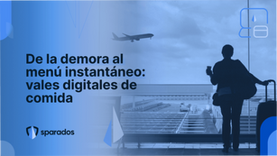 De la demora al menú instantáneo: vales digitales de comida