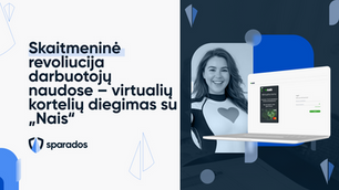 Kaip „Nais“ įdiegė „Sparados“ virtualias korteles HR Tech platformoje
