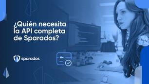 Quién necesita la API completa de Sparados