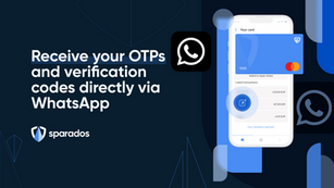 OTPs and verification codes via WhatsApp at Sparados