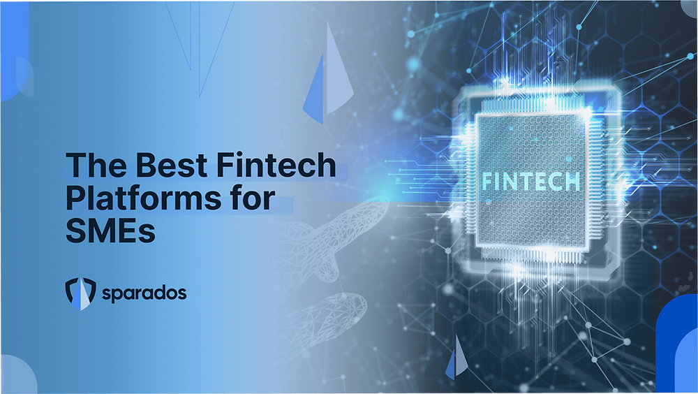 The Best Fintech Platforms for SMEs in 2026: A Modern Approach to ...