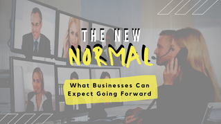 The New "Normal" in Business